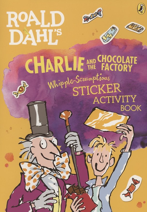 Книга Roald Dahl's Charlie and the Chocolate Factory Whipple-Scrumptious Sticker Activity Book () — 1