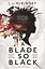 A Blade So Black — 2705200 — 1