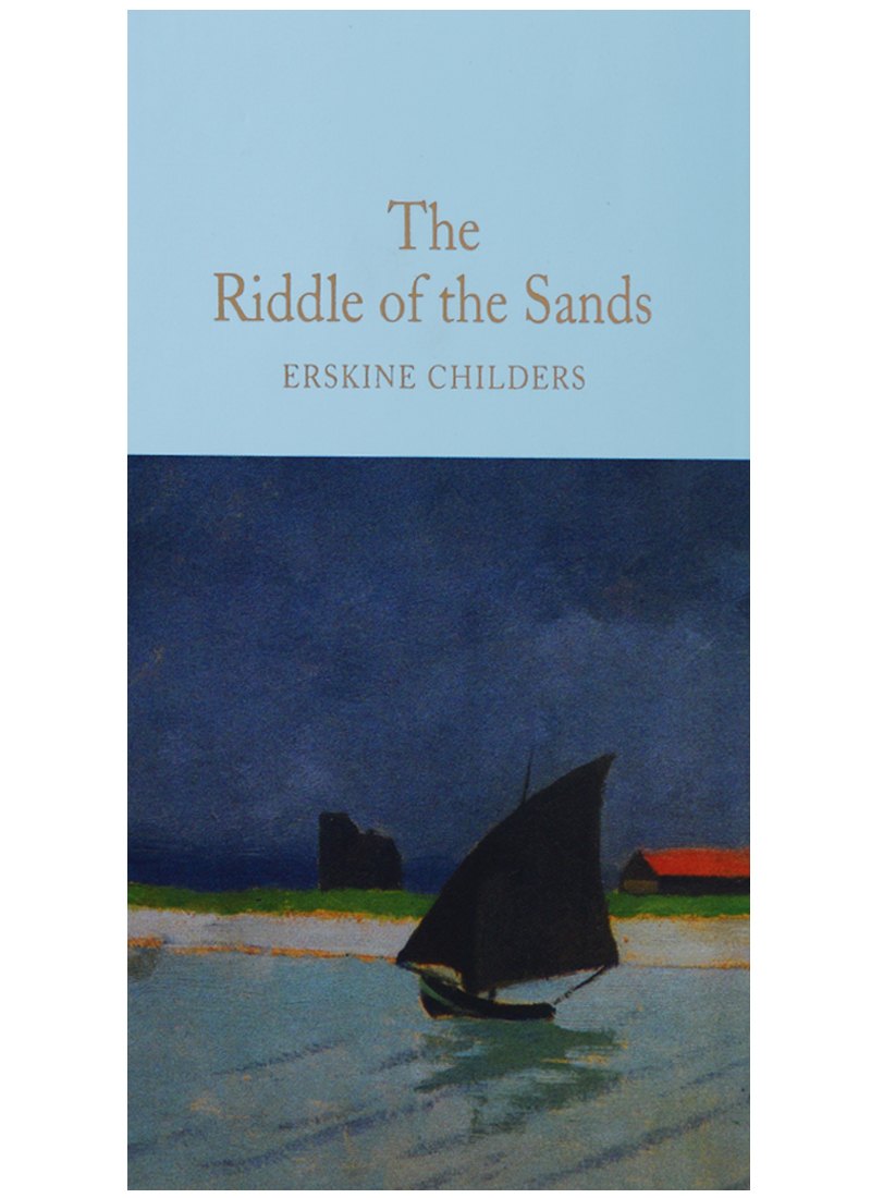 

The Riddle of the Sands