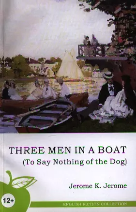 Three Men in a Boat (To Say Nothing of the Dog) — 2198997 — 1