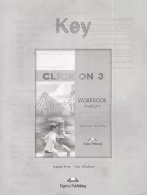 Click On 3. Workbook Key. Ответы к рабочей тетради. — 2381888 — 1