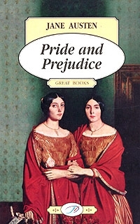 Обложка книги «Pride and Prejudice (Гордость и предубеждение), на английском языке»