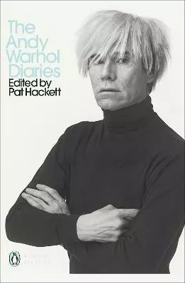 Andy Warhol Diaries edited by Pat Hackett, Warhol Andy — 2871982 — 1