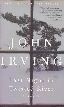 Книга LAST NIGHT IN TWISTED RIVER (Джон Ирвинг)