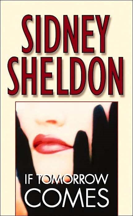 Книга If Tomorrow Comes, Sheldon, Sidney (Сидни Шелдон) — 1