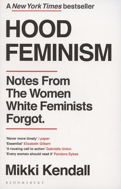 ΠΠ½ΠΈΠ³Π° Hood Feminism. Notes from the Women White Feminists Forgot () β 1