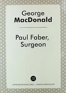 Paul Faber, Surgeon