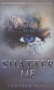 Shatter Me
