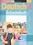Deutsch 4: Arbeitsheft. Немецкий язык. 4 класс. Рабочая тетрадь — 2870464 — 1