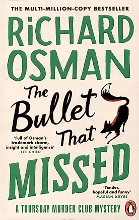 The Bullet That Missed — 3028387 — 1