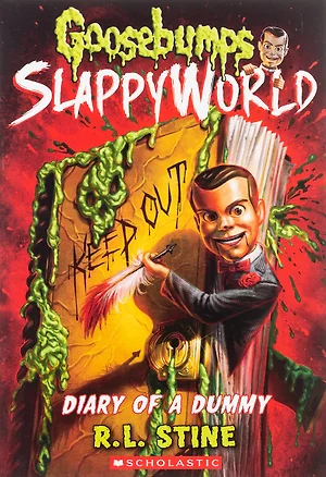 Goosebumps SlappyWorld. Book 10. Diary of a Dummy — 2872201 — 1