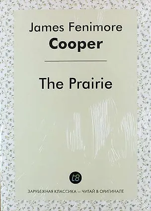 Книга The Prairie (Джеймс Купер)