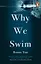 Why We Swim — 2871799 — 1