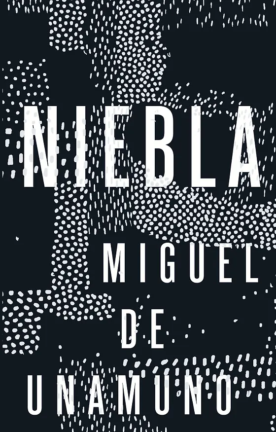 Книга Niebla = Туман (Мигель де Унамуно) — 1