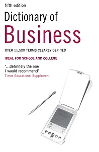Dictionary of Business fourth edition (мягк). Collin P. (Британия ИЛТ)