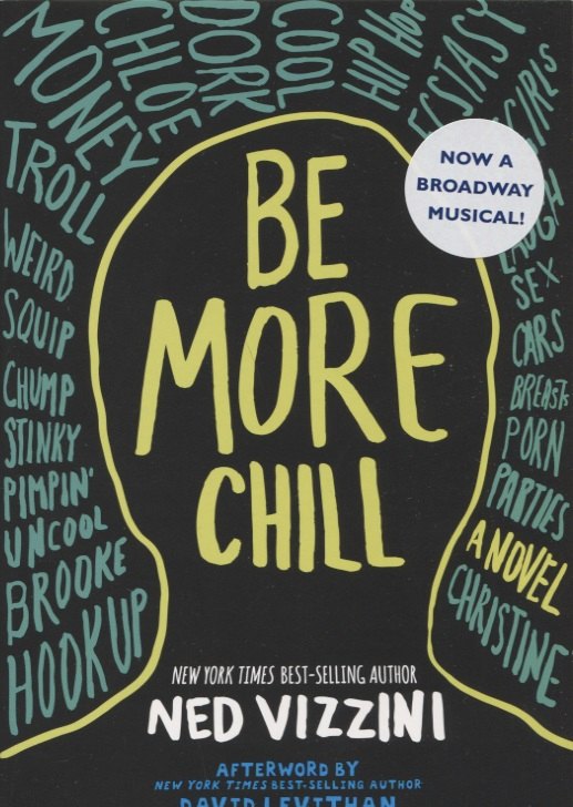 

Be More Chill