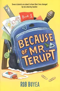 Because of Mr. Terupt