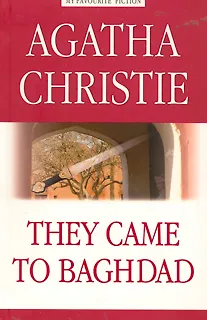 Книга They Came to Baghdad =  Встреча в Багдаде . (Агата Кристи)