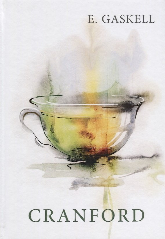 Книга Cranford = Крэнфорд: роман на англ.яз (Элизабет Гаскелл) — 1