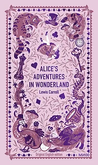 Alice’s Adventures in Wonderland. Вечные истории в оригинале