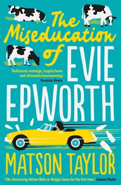 Книга The Miseducation of Evie Epworth (Matson Taylor) — 1