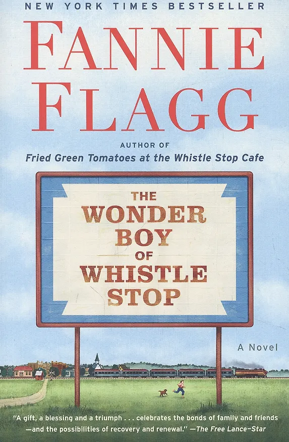 Книга The Wonder Boy of Whistle Stop: A Novel (Fannie Flagg) — 1