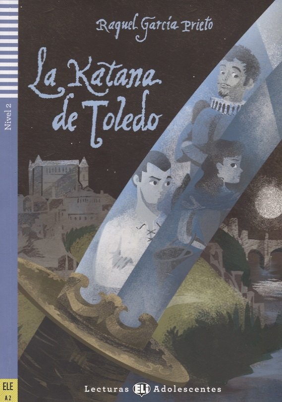 Книга La katana de Toledo. Nivel 2 (Учебник на испанском языке) (+CD) () — 1