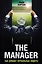 The Manager. Как думают футбольные лидеры — 2520129 — 1