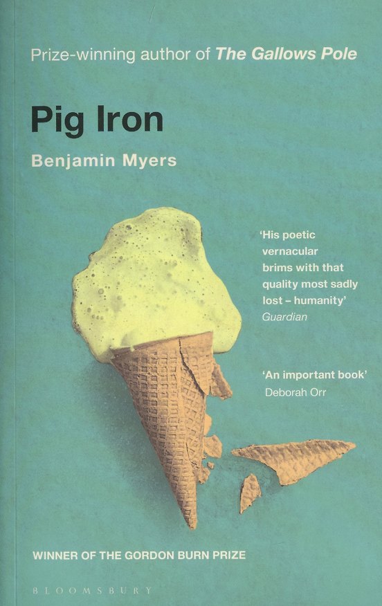 Книга Pig Iron (Бенджамин Майерс) — 1