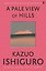 A Pale View of Hills (Kazuo Ishiguro) Там где в дымке холмы (Кадзуо Исигуро) /Книги на английском языке — 2623830 — 2