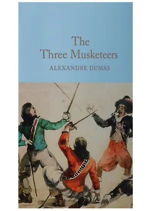 Книга The Three Musketeers (супер) (зол.срез) Dumas (Александр Дюма (отец))