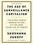 The Age of Surveillance Capitalism (Shoshana Zuboff) Эпоха надзорного капитализма (Шошана Зубофф) /Книги на английском языке — 2890368 — 1