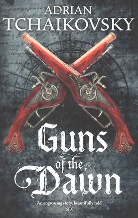 Книга Guns of the Dawn ()