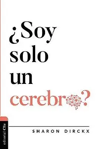 Soy solo un cerebro