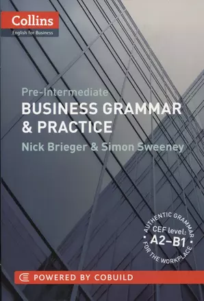 Collins Business Grammar and Practice: Pre-intermediate — 2605401 — 1