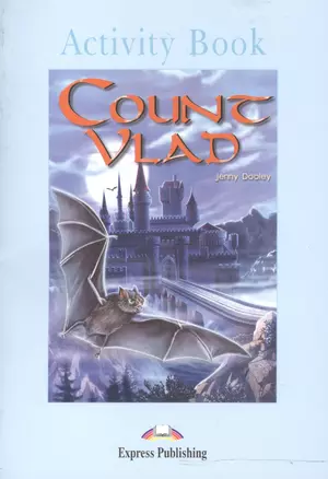 Count Vlad. Activity Book. Рабочая тетрадь — 2532759 — 1