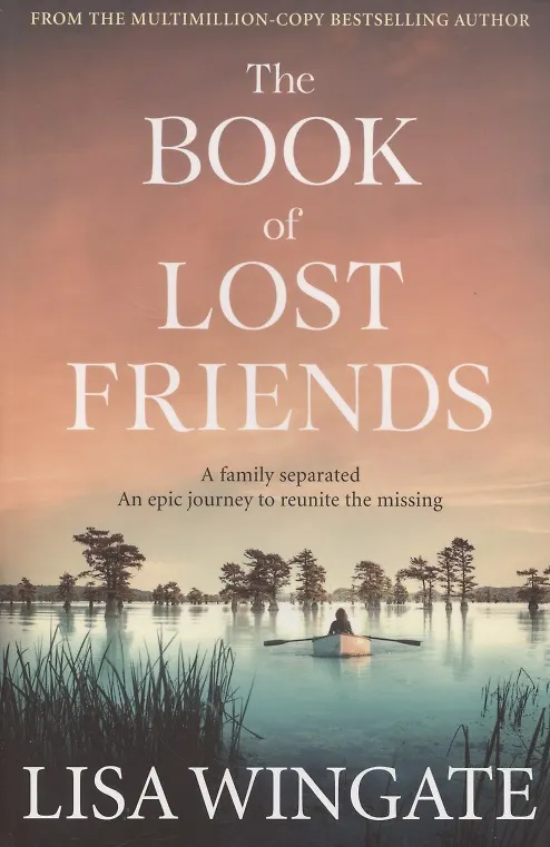 ΠΠ½ΠΈΠ³Π° The Book of Lost Friends (Lisa Wingate) β 1