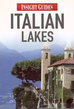 Italian Lakes Insight Regional Guide (Insight Regional Guides) — 5305364 — 1