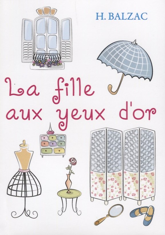 Книга La Fille Aux Yeux Dor = Девушка с Золотыми глазами: новелла на франц.яз (Оноре де Бальзак) — 1