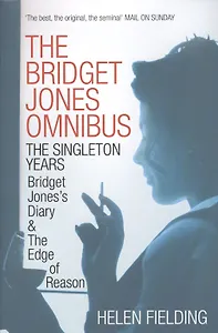 The Bridget Jones Omnibus : The Singleton Years : 2 Books in 1