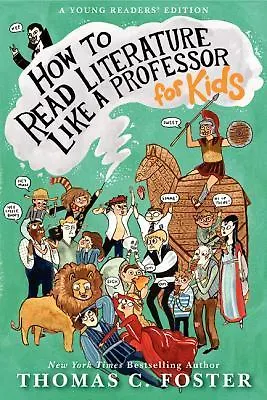 ΠΠ½ΠΈΠ³Π° How to Read Literature Like a Professor for Kids (Thomas Foster) β 1