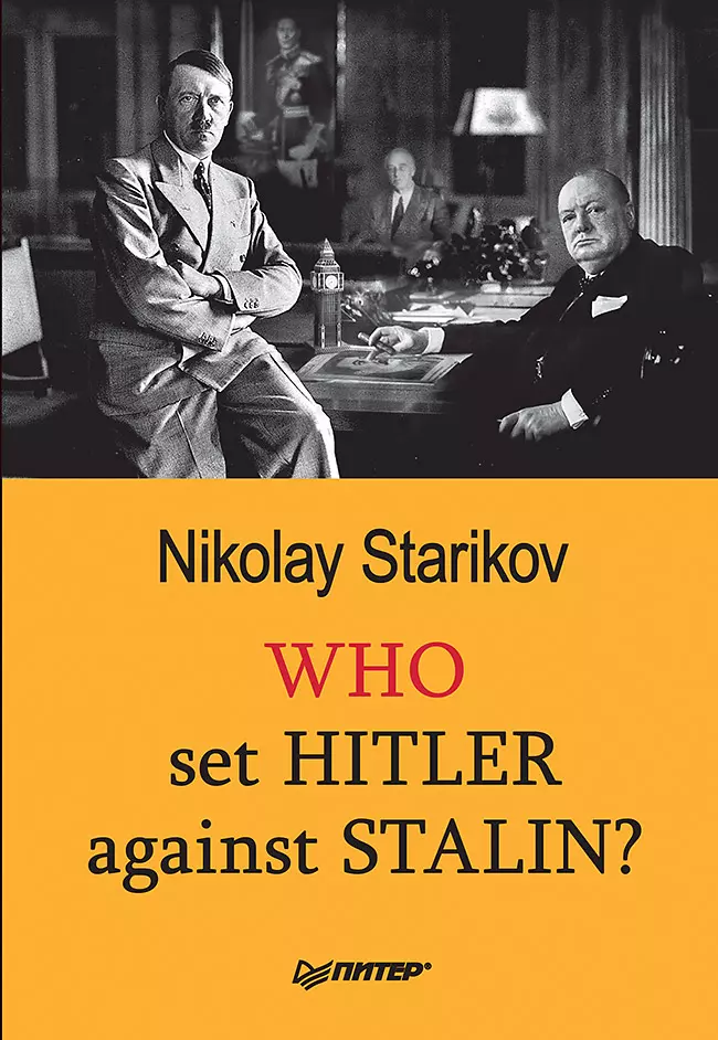 Who set Hitler against Stalin (Starikov)