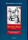 Книга Vanity Fair. Volume one + two (неадаптированные издания на языке оригинала) (комплект из 2-х книг) (Уильям Мейкпис Теккерей)