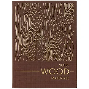 Записная книжка А6 80л тчк. "MATERIALS. WOOD" интегр.обл., ламинация soft touch, тиснение фольгой