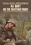 All Quiet on the Western Front / На западном фронте без перемен. Книга для чтения на английском языке — 2762912 — 1