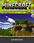 Minecraft. Как покорять миры — 2844547 — 1