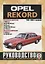 Opel Record. Руководство по ремонту и эксплуатации. 1978-1986 гг. выпуска — 2681921 — 1