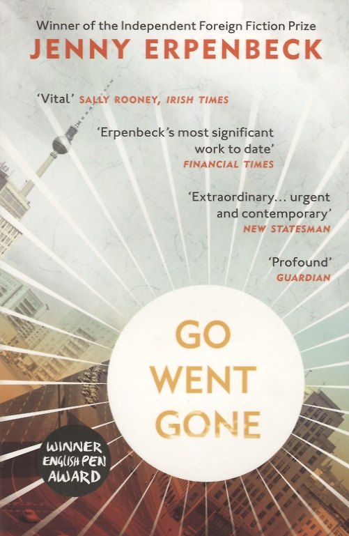 Книга Go, Went, Gone (Дженни Эрпенбек) — 1
