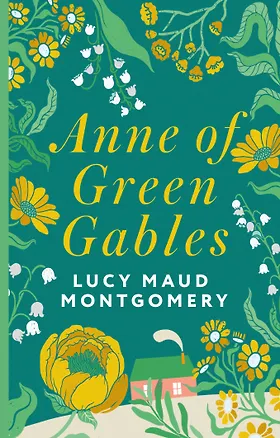 Книга Anne of Green Gables (Люси Мод Монтгомери)