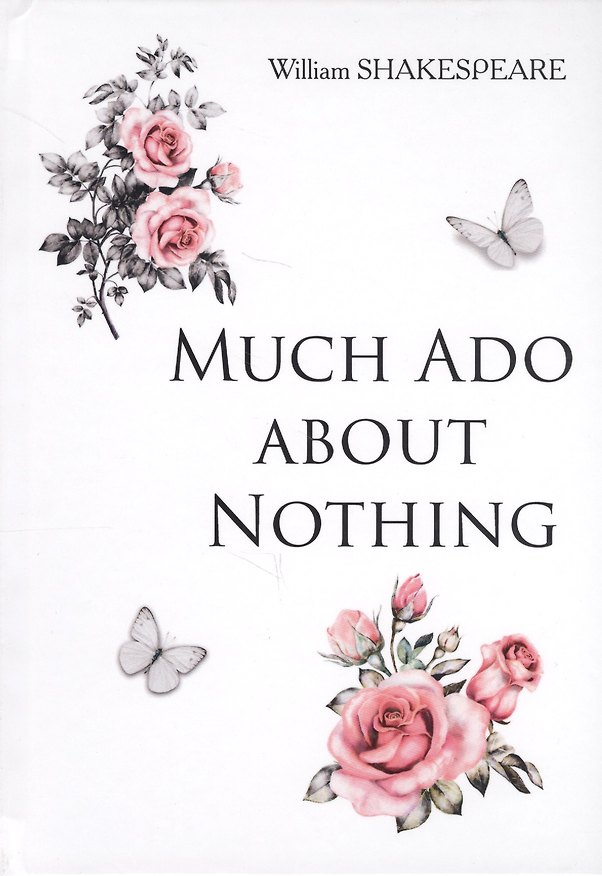 Книга Much Ado about Nothing = Много шума из ничего: на англ.яз (Уильям Шекспир) — 1